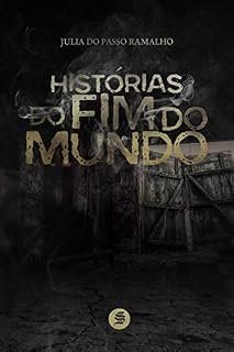 Livro Histórias do Fim do Mundo.