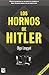 Los Hornos de Hitler (Spanish Edition)