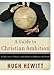 A Guide to Christian Ambition: Using Career, Politics, and Culture to Influence the World - Book by Hugh Hewitt