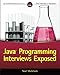 Java Programming Interviews Exposed by Noel Markham
