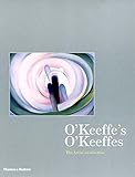 O'Keeffe's O'Keeffes: The Artist's Collection by