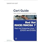 Red Hat RHCSA/RHCE 7 Cert Guide: Red Hat Enterprise Linux 7 (EX200 and EX300) (Certification Guide)