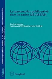 Le  partenariat public-privé dans le cadre UE-ASEAN