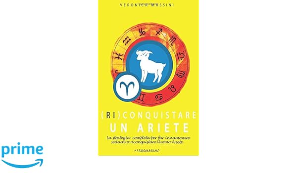 Riconquistare Un Ariete La Strategia Completa Per Far