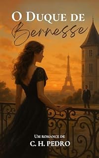 Livro O Duque de Bernesse (A Realeza)