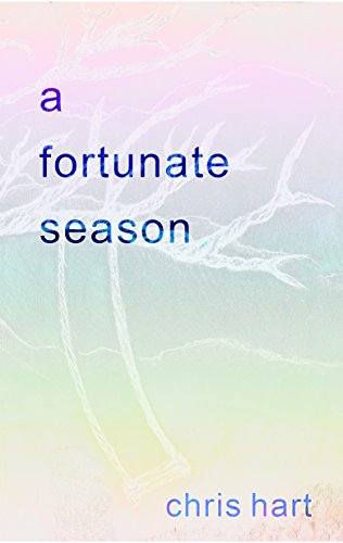 A Fortunate Season by Chris Hart