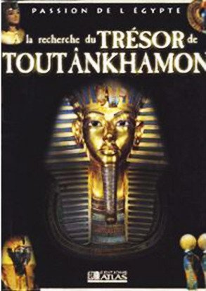 À la recherche du trésor de Toutânkhamon