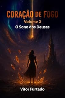 Livro CORAÇÃO DE FOGO: O SONO DOS DEUSES (CORAÇÃO DE FOGO (FIREHEART) Livro 2)