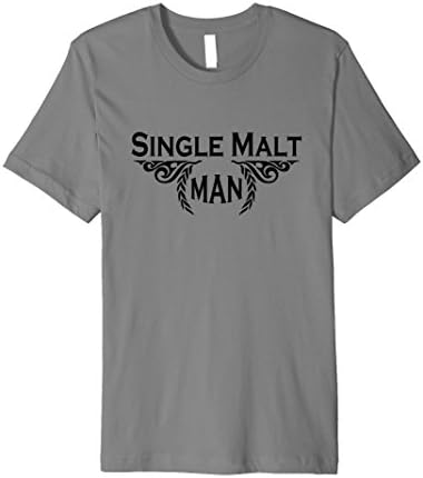 Mens Premium Attractive Single Malt Man Tee for Scotch Drinkers B Large Slate