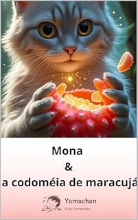 Livro Mona & a codoméia de maracujá