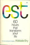 Est 60 Hours That Transform Your Life