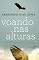 Livro Voando nas alturas - 10 princípios para uma vida bem sucedida