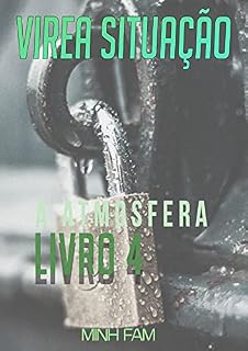 Livro Vire A Situação (Livro 4) - A Atmosfera