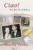 Ciao! We're in Africa by 