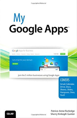 My Google Apps by Patrice-Anne Rutledge, Sherry Kinkoph Gunter