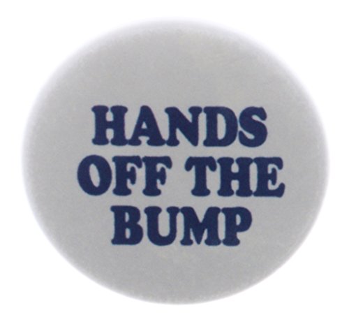 Hands Off the Bump 2.25" Keychain - Pregnant Pregnancy New Baby Mother Mom
