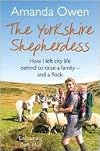 The Yorkshire Shepherdess by Amanda Owen (26-Feb-2015) Paperback