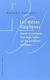 Les Dettes Illégitimes Quand Les Banques by 