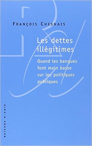 Amazon Fr Les Dettes Illegitimes Quand Les Banques Font Main Basse Sur Les Politiques Publiques Chesnais Francois Livres Amazon Fr Les Dettes Illegitimes Quand Les Banques Font Main Basse Sur Les Politiques Publiques Chesnais Francois Livres
