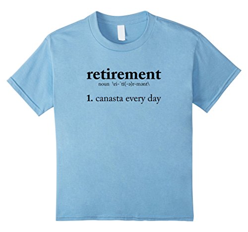 unisex-child Funny Retirement Canasta Every Day T-Shirt 10 Baby Blue