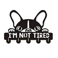 Boston Terrier I am Not Tired Wall Hooks Wall Hanger Creative Key Holder Lovely Dog Silihouette Decorative Hanger Unique Gift for Dog Lover