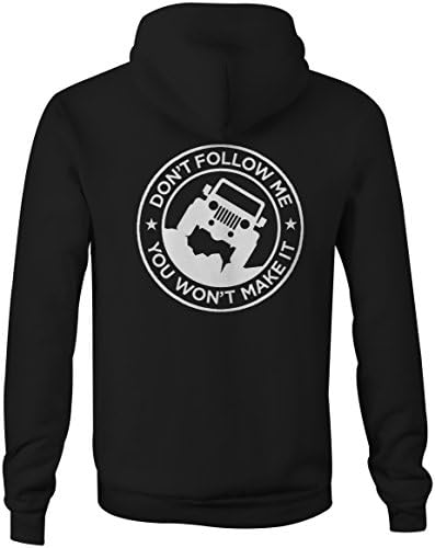 Don't Follow Me, You Won't Make It Jeep Offroad 4x4 Full Zip Sweatshirt - XL