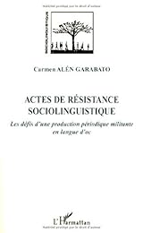 Actes de résistance sociolinguistique
