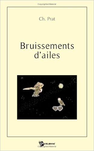 Amazon Fr Bruissements D Ailes Ch Prat Livres
