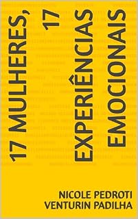 Livro 17 Mulheres, 17 Experiências Emocionais