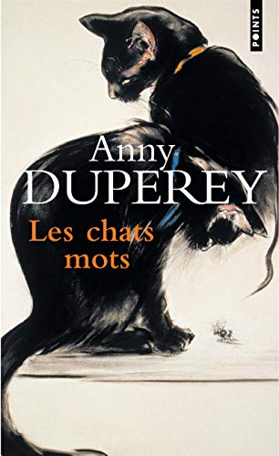 Chats Mots. Textes Choisis(les) (English and French Edition) by Anny Duperey