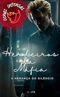 Livro A Herança do Silêncio: Herdeiros da Máfia