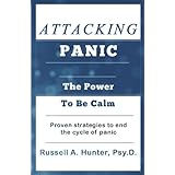 Attacking Panic: The Power to Be Calm