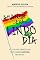 Livro Amanhã será um lindo dia: A luta por direitos da população LGBTQIA+ no Brasil