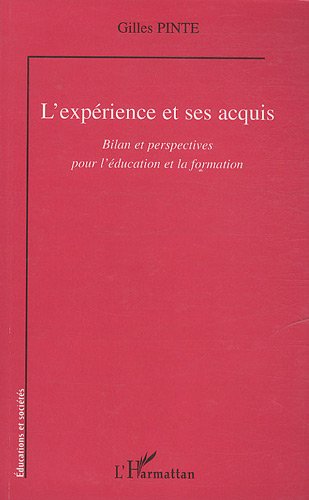 L' expérience et ses acquis
