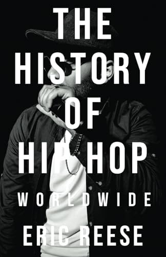Amazon.com: The History of Hip Hop: Volume 1: 9781925988420: Reese