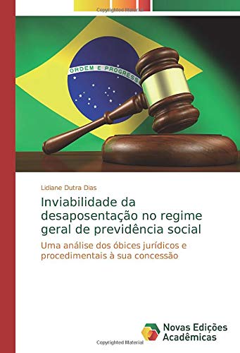 Amazon Com Inviabilidade Da Desaposentacao No Regime Geral De Previdencia Social Uma Analise Dos Obices Juridicos E Procedimentais A Sua Concessao Portuguese Edition Dutra Dias Lidiane Libros Amazon Com Inviabilidade Da Desaposentacao No Regime Geral De Previdencia Social Uma Analise Dos Obices Juridicos E Procedimentais A Sua Concessao Portuguese Edition Dutra Dias Lidiane Libros