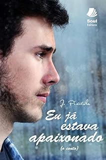 Livro Eu já estava apaixonado: O conto (Eu não podia me apaixonar Livro 2)
