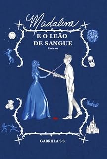 Livro Madalena E O Leão De Sangue