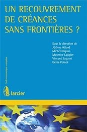 Un  recouvrement de créances sans frontières ?
