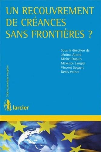 Un  recouvrement de créances sans frontières ?