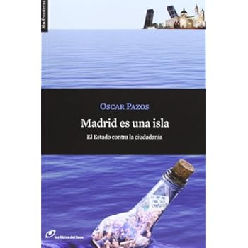 Madrid Es Una Isla - 2ª Edición (Sin fronteras)