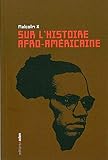 Sur l'histoire afro-amï¿½ricaine by 