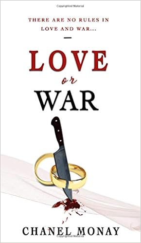 Amazon Com Love Or War Part 2 Of The Love Series Monay Chanel Books