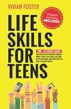 Life Skills for Teens: The ultimate guide for Young