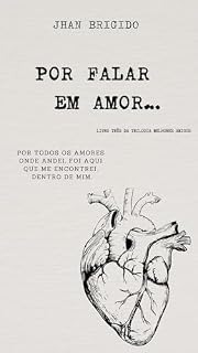 Livro POR FALAR EM AMOR (COLEÇÃO MELHORES AMIGOS Livro 3)