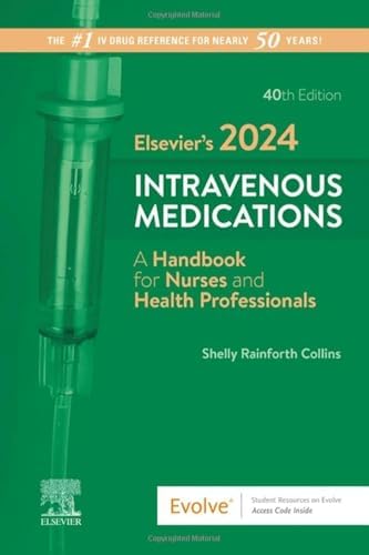 Elsevier's 2025 Intravenous Medications: A Handbook for Nurses and
