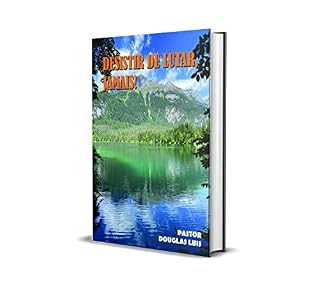 Livro DESISTIR DE LUTAR, JAMAIS!