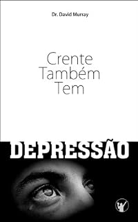 Livro Crente Também Tem Depressão