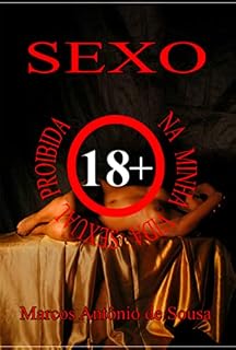 Livro Sexo Na Minha Vida Sexual Proibida