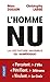 L'Homme nu (Docs/récits/essais) (French Edition) by 